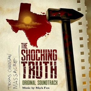 Texas Chainsaw Massacre: The Shocking Truth (OST)