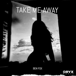 Take Me Away (Single)