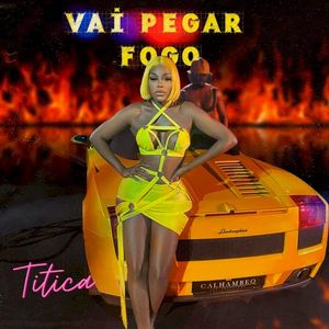 Vai pegar fogo