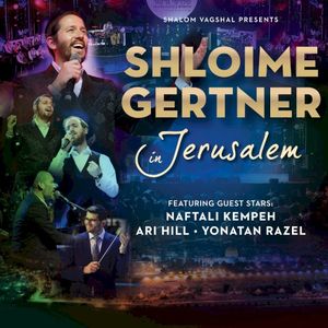 Shloime Gertner in Jerusalem (Live)