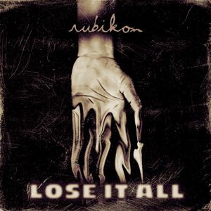 Lose It All (Single)