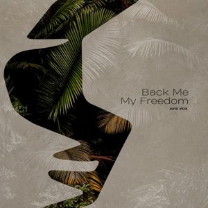 Back Me My Freedom (Single)