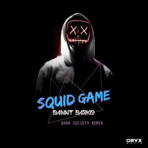 Squid Game (Dark Society remix)