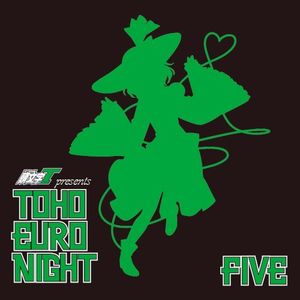 Toho Euro Night Five