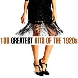 100 Greatest Hits of the 1920s