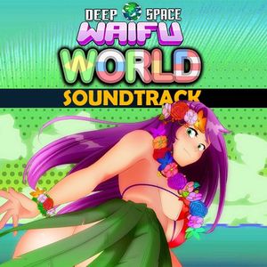 Deep Space Waifu - World Soundtrack (OST)