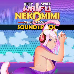 Deep Space Waifu - Nekomimi Soundtrack (OST)