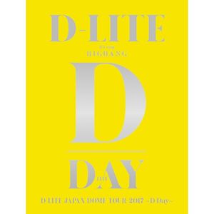 D‐LITE JAPAN DOME TOUR 2017 〜D‐Day〜 (Live)