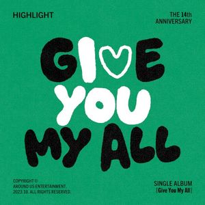 Give You My All (Single)