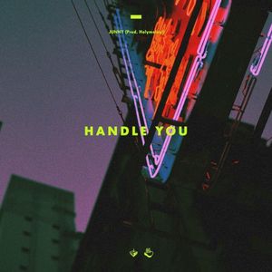 Handle You (Single)