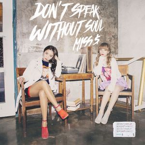 Don’t Speak Without Soul (Single)