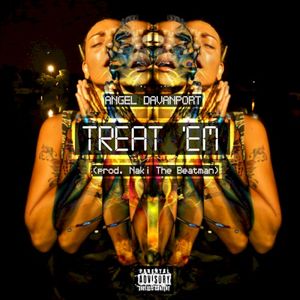 Treat Em (Single)