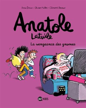 La Vengeance des gnomes - Anatole Latuile, tome 12