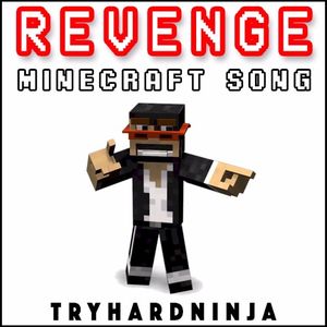 Revenge (Minecraft Song) (Single)