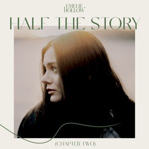 Half the Story (Chapter Two) (EP)