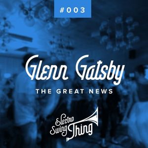The Great News (Electro Swing) (Single)