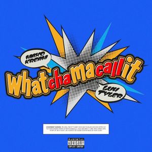 Whatchamacallit (Single)
