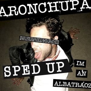 I’m an Albatraoz - Sped Up Version