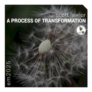 A Process of Transformation