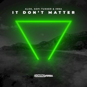 It Don’t Matter (Single)