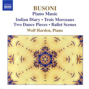 Piano Music: Indian Diary / Trois Morceaux / Two Dance Pieces / Ballet Scenes