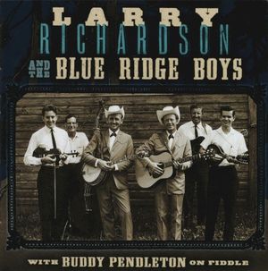 Larry Richardson and The Blue Ridge Boys
