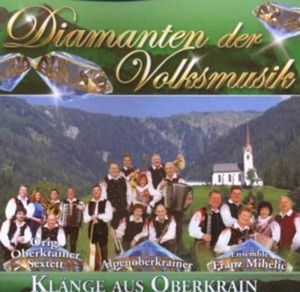 Diamanten der Volksmusik: Klänge aus Oberkrain