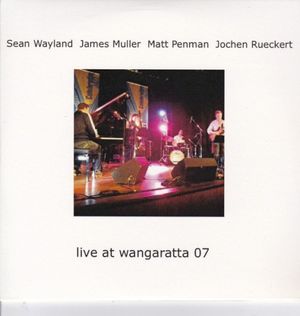 Live at Wangaratta 07 (Live)