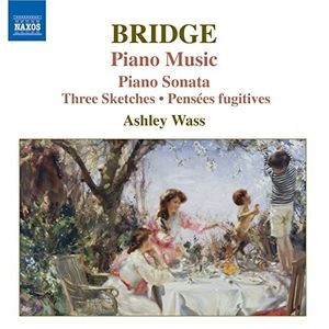 Piano Music: Piano Sonata / Three Sketches / Pensées fugitives