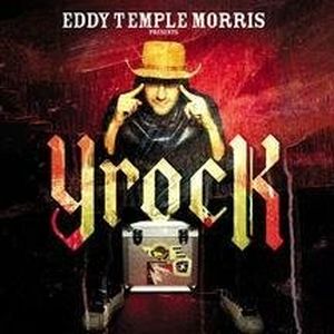 Eddy Temple Morris Presents Yrock