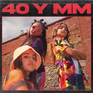 40 y MM (Single)