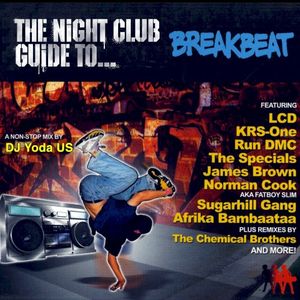 Night Club Guide to… Breakbeat