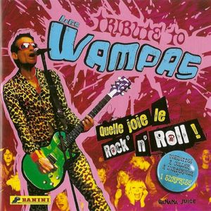 Tribute to Les Wampas: Quelle joie le Rock’ n’ Roll !