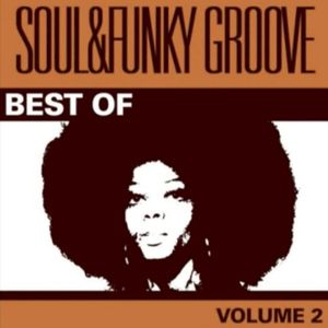 Best Of Soul & Funky Groove Vol. 2