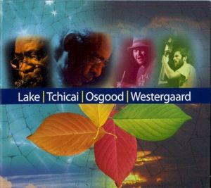 Lake / Tchicai / Osgood / Westergaard