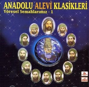 Anadolu Alevi Klasikleri - Yöresel Semahlarimiz 1