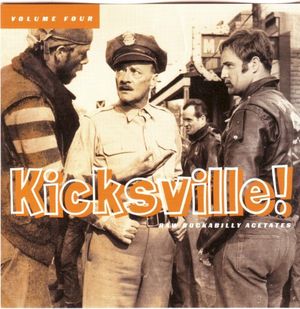 Kicksville! Raw Rockabilly Acetates Volume Four