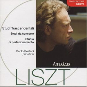 Studi trascendentali / Studi da concerto / Studio di perfezionamento