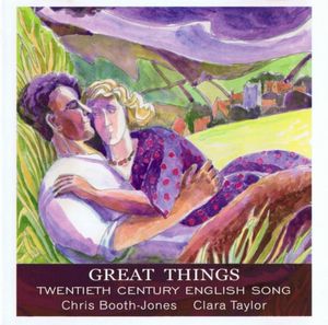 Great Things: Twentieth Century English Song
