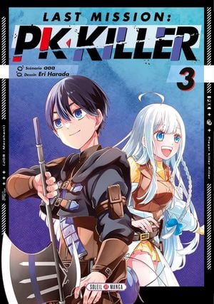 Last Mission: PK Killer, tome 3