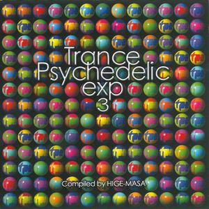 Trance Psychedelic Exp, Vol. 3