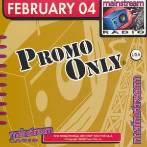 Promo Only: Mainstream Radio, February 2004