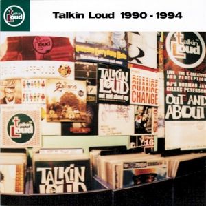Talkin Loud 1990 - 1994
