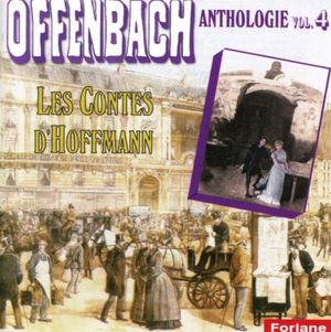 Anthologie Vol. 4. Les Contes d’Hoffmann