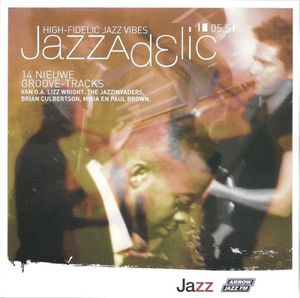 Jazzadelic 05.5: High-Fidelic Jazz Vibes