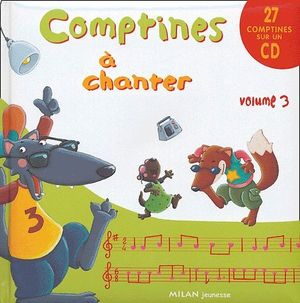 Comptines à chanter: Vol. 3