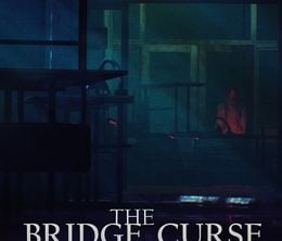 image-https://media.senscritique.com/media/000021659510/0/the_bridge_curse_road_to_salvation.jpg