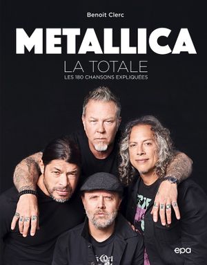 Metallica, la totale