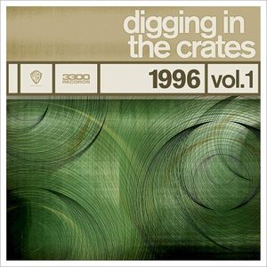 Digging in the Crates: 1996 Vol. 1