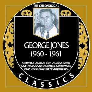 The Chronogical Classics: George Jones 1960-1961